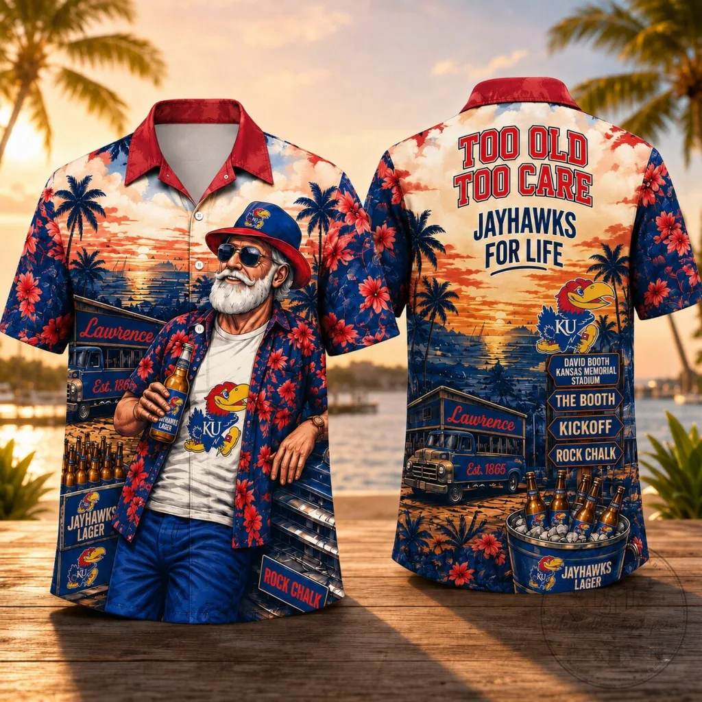 Kansas Jayhawks Too Old To Care Jayhawks For Life Hawaiian Shirt Kansas Jayhawks Too Old To Care Jayhawks For Life Hawaiian Shirt