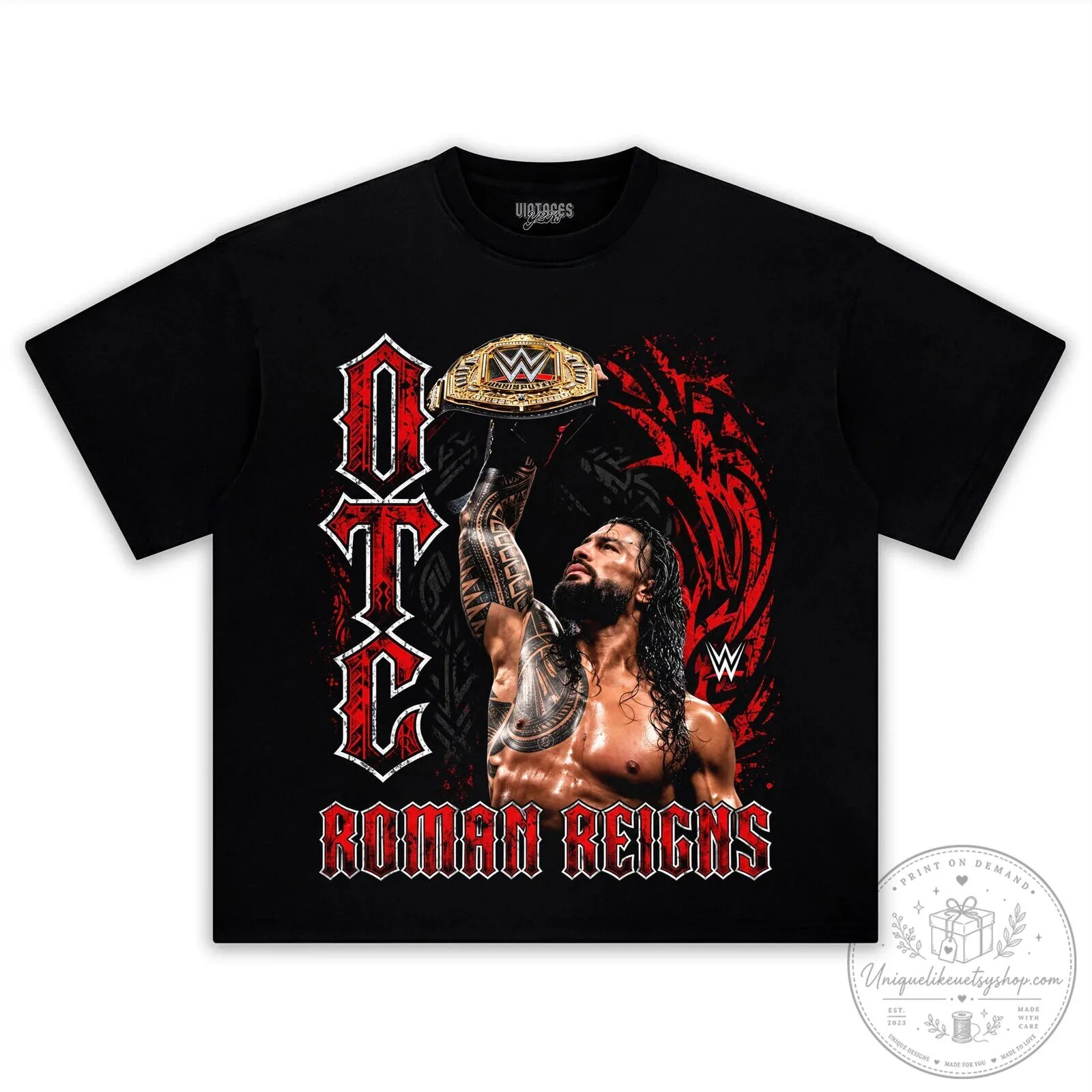 ROMAN REIGNS WWE OTC CHAMPIONSHIP TANK TOP & TEE & LONG SLEEVE & LAYERED LS & HOODIE