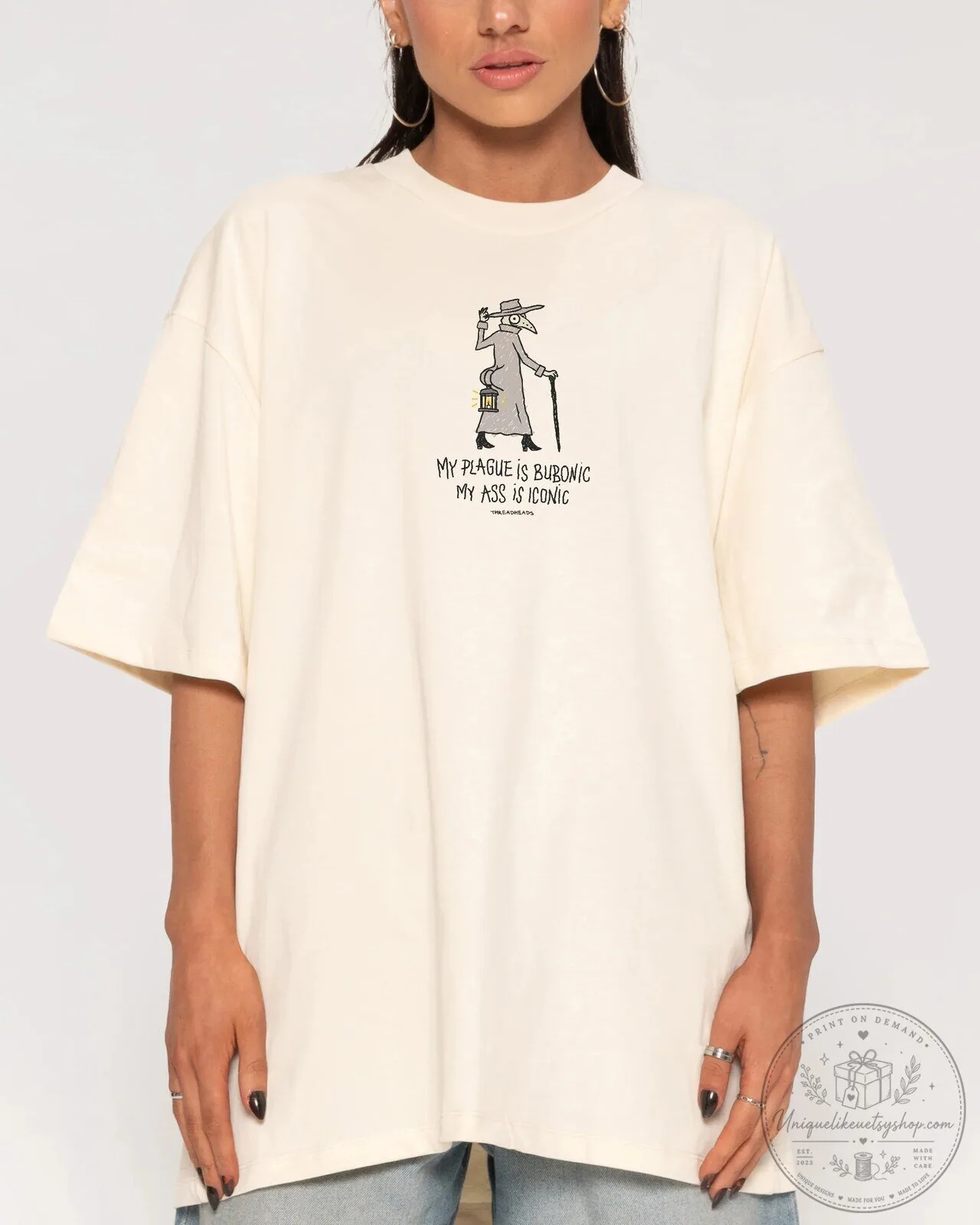 My Plague Is Bubonic My Ass Is Iconic Funny Plague Doctor T-Shirt